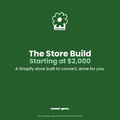 The Store Build